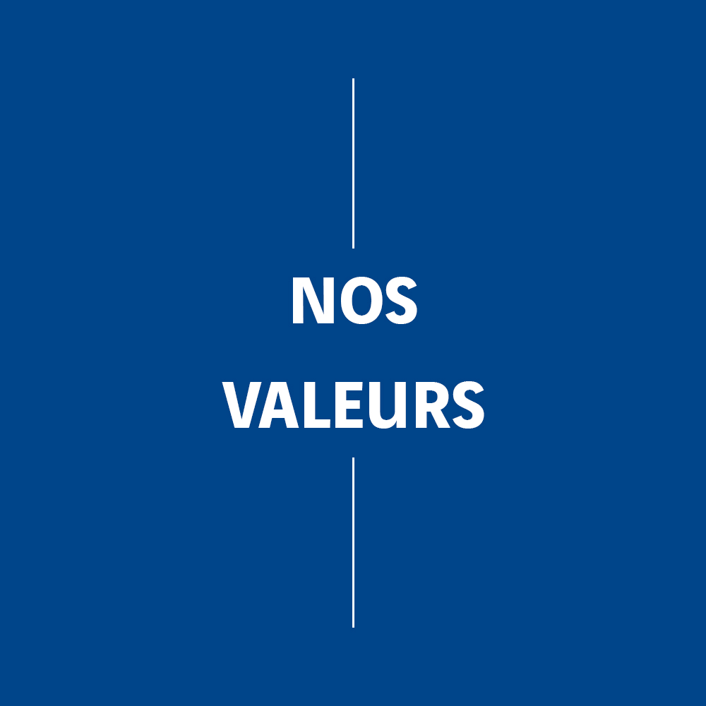 Qui sommes-nous - Nos valeurs